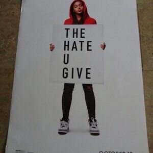 THE HATE U GIVE - MOVIE POSTER WITH AMANDA STENBERG - ADVANCE